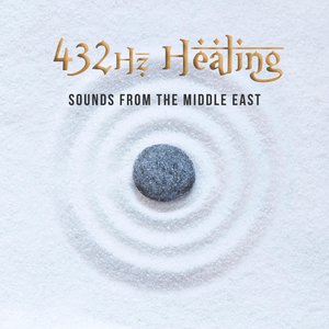 432hz Healing Sounds from the Middle East