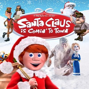 Santa Claus Is Comin' to Town
