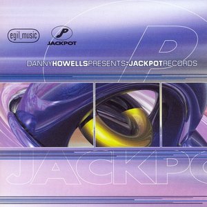 Danny Howells Presents: Jackpot Records