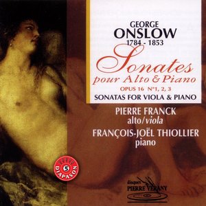 Onslow : Sonates pour alto & piano, Opus 16