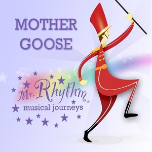 Mister Rhythm's Mother Goose Adventure