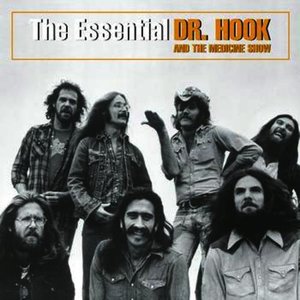 The Essential Dr. Hook And The Medicine Show