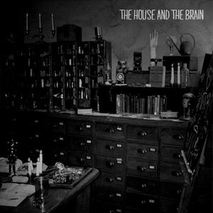 The House and the Brain