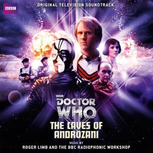 Doctor Who: The Caves of Androzani (Original Television Soundtrack)