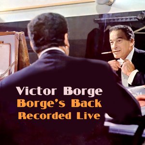 Borge's Back - Recorded Live