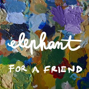 For a Friend