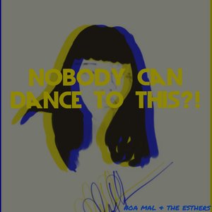 Nobody Can Dance to This?! - EP