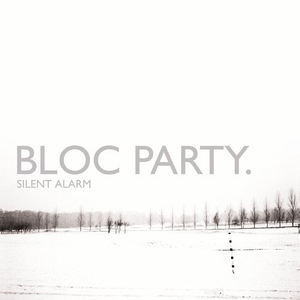 Bloc Party - Silent Alarm - Lyrics2You