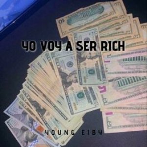 Yo Voy a Ser Rich