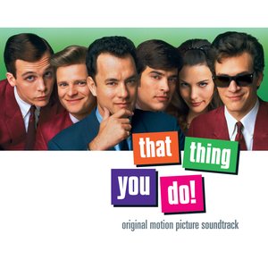 Image pour 'That Thing You Do!'