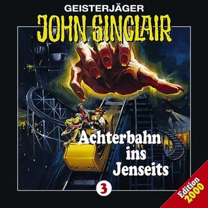 Folge 3: Achterbahn ins Jenseits [Remastered]