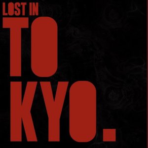 Lost in Tokyo