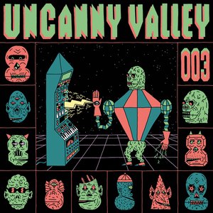 Uncanny Valley 003