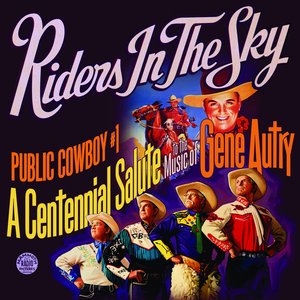 Public Cowboy #1: A Centennial Salute to the Music of Gene Autry