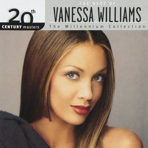 20th Century Masters - The Millennium Collection: The Best of Vanessa Williams