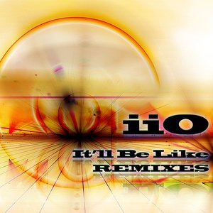 It'll Be Like (feat. Nadia Ali) - Remixes