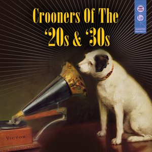 Crooners Of The '20s & '30s