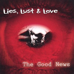 Lies, Lust & Love