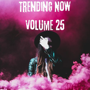 Nathan Evans - Trending Now Volume 25 - Zortam Music