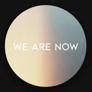 Avatar for We Are Now
