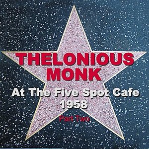 Live at The Five Spot Café 1958 Part Two