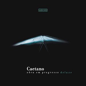 Caetano - Obra Em Progresso