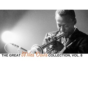 The Great Miles Davis Collection, Vol. 8