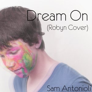 Dream On (Robyn Cover) - Single
