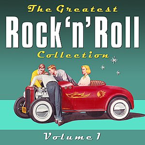 The Greatest Rock 'n' Roll Collection - Volume 1