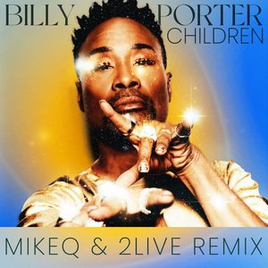 Children (MikeQ and 2LIVE Remix)