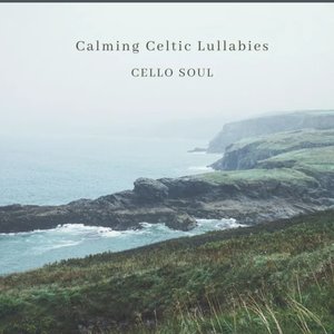 Calming Celtic Lullabies