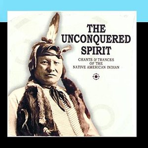 Chants and Trances Of The Native American Indian Vol. 1