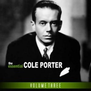 The Essential Cole Porter Vol 3