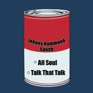 All Soul / Talk That Talk