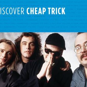 Discover Cheap Trick