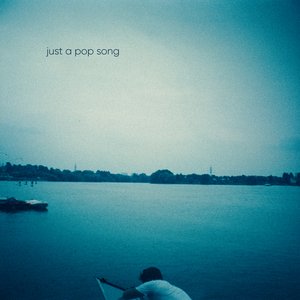 Just a Pop Song - Single