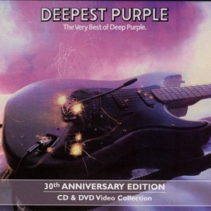 Deepest Purple: The Very Best Of Deep Purple (30th Anniversary Edition)