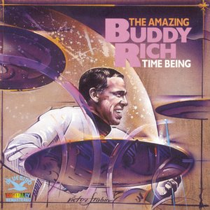 Time Being:Amazing Buddy Rich