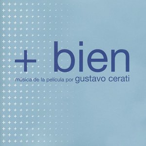 + Bien (Música de la Película)