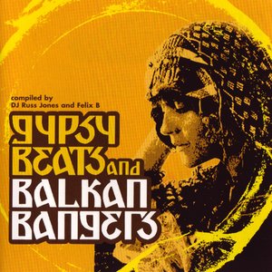 Gypsy Beats and Balkan Bangers