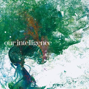 our intelligence