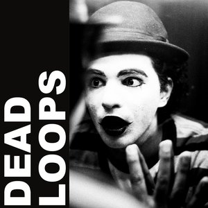 Dead Loops