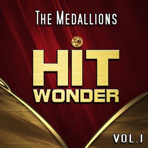 Hit Wonder: The Medallions, Vol. 1