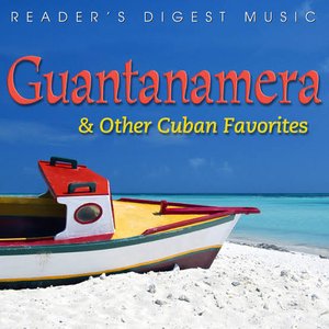 Guantanamera & Other Cuban Favourites