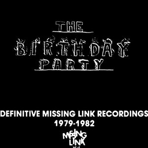 Definitive Missing Link Recordings 1979-1982