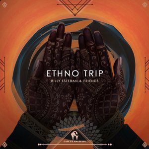 Ethno Trip With Billy Esteban & Friends