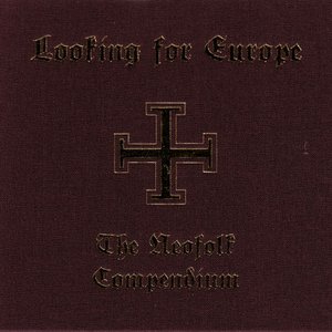 Looking For Europe: The Neofolk Compendium (Disc 3)