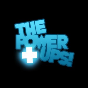 Image for 'The Power Ups!'