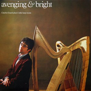 Plays Celtic Harp Music - Avenging & Bright