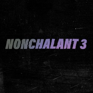 NONCHALANT 3 - Single
